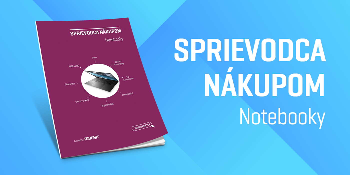 Sprievodca nákupom notebookov