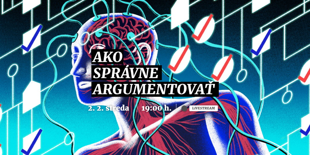 Kde sú emócie, tam nie je žiadna diskusia. Spoznajte umenie argumentácie v online prednáške
