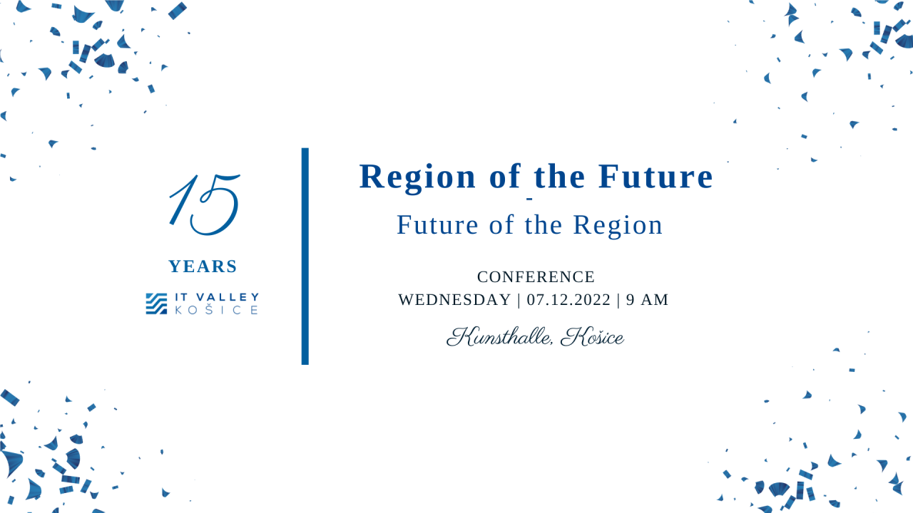 Konferencia Región budúcnosti – budúcnosť regiónu vám predstaví inovačné Košice zajtrajška