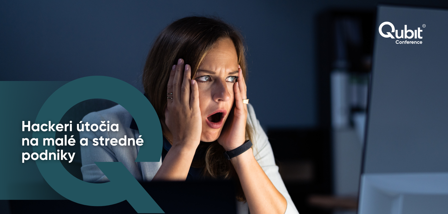 Hackeri útočia na malé a stredné podniky