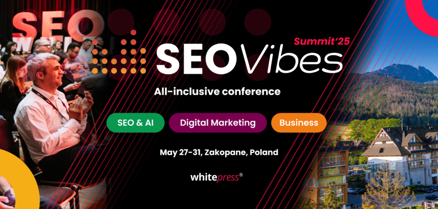 SEO Vibes Summit ’25 – All-Inclusive konferencia s globálnym dosahom
