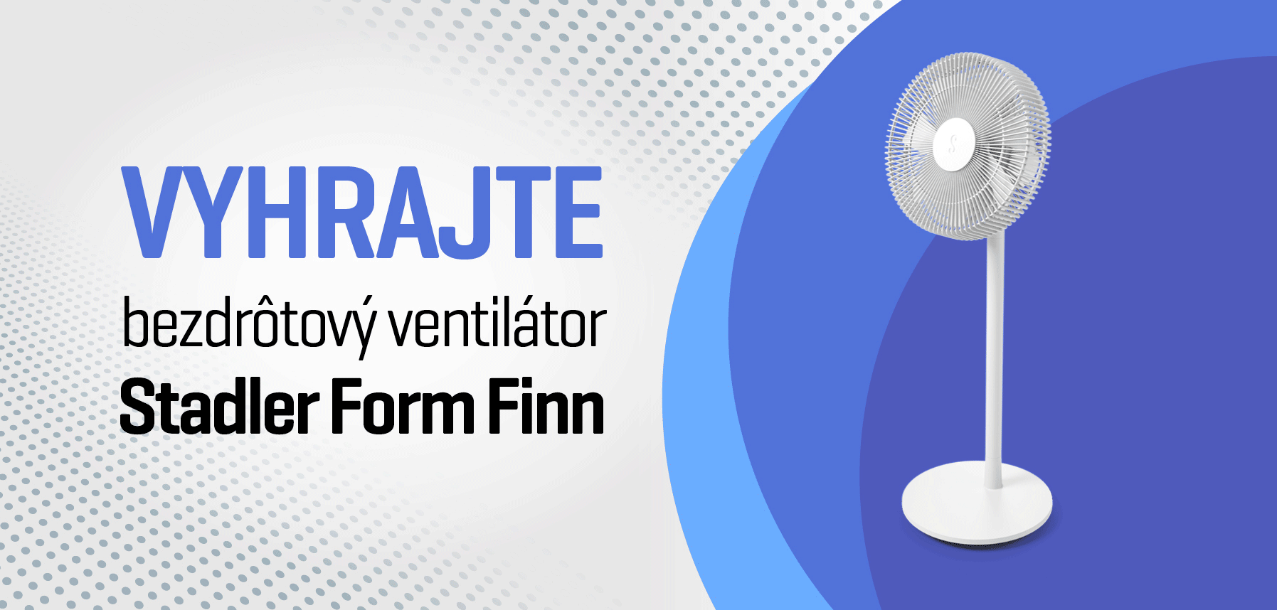 Vyhrajte bezdrôtový ventilátor Stadler Form Finn Mobile