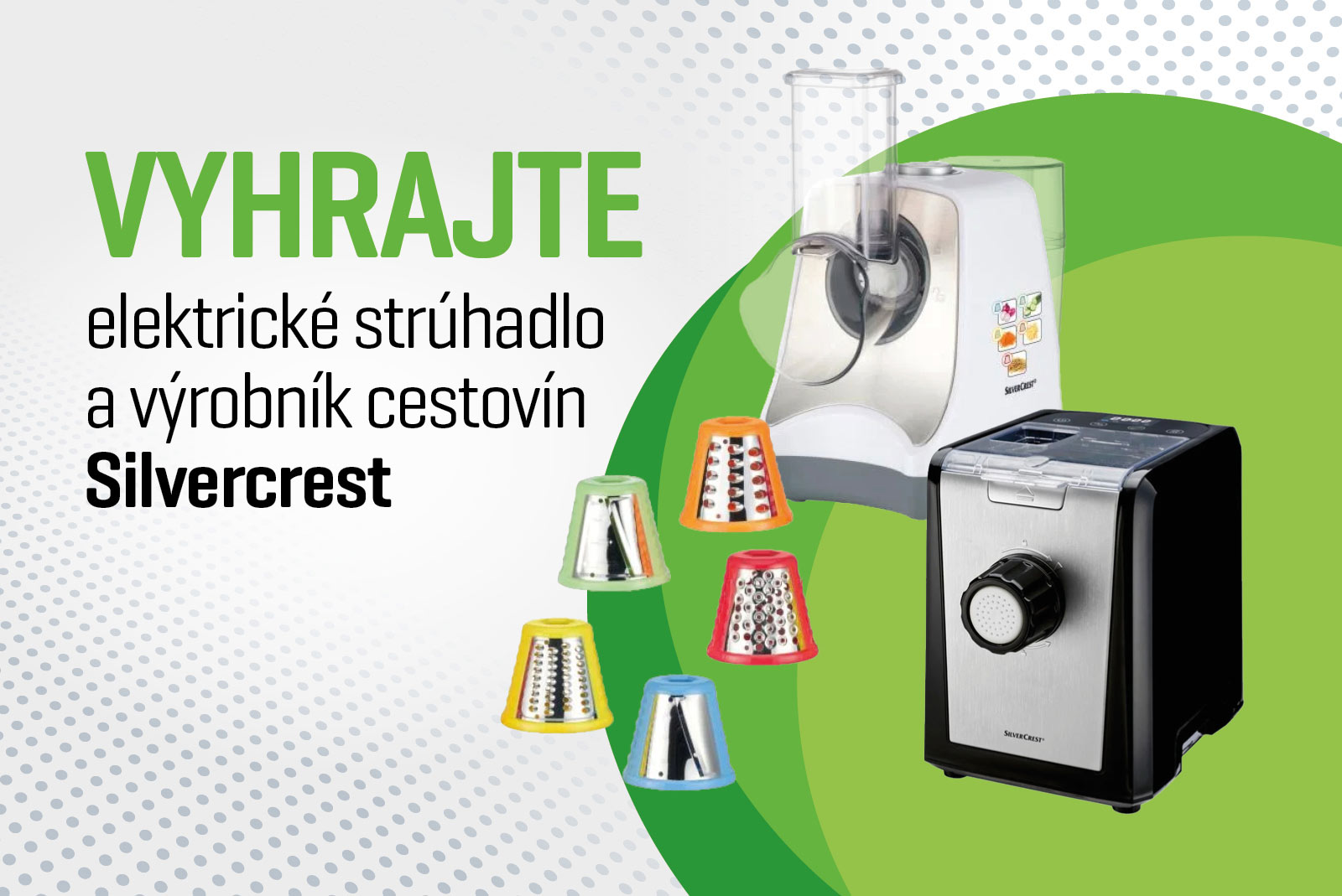 Vyhrajte výrobník cestovín a praktické elektrické strúhadlo