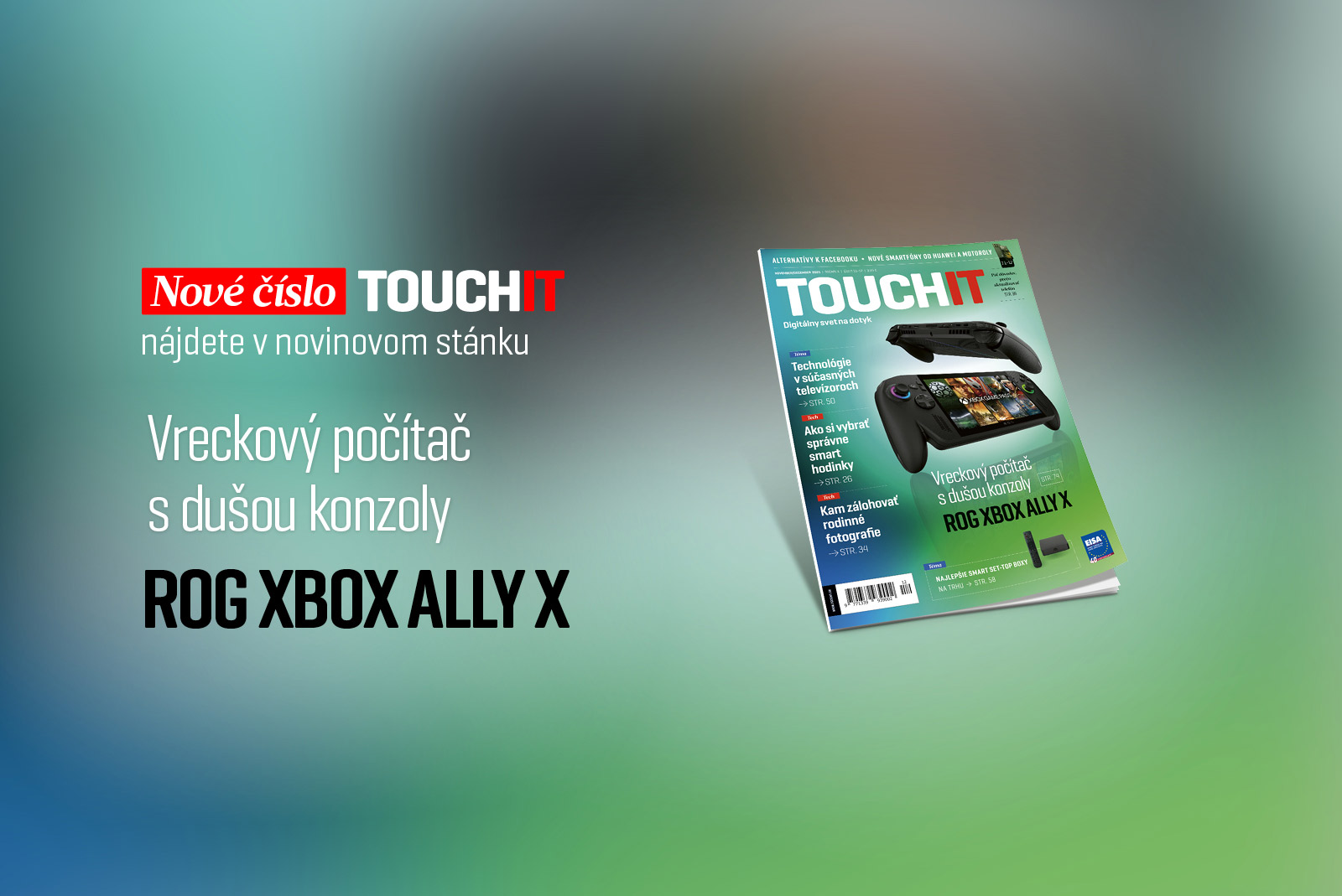 Nové číslo TOUCHIT už nájdete v novinových stánkoch.