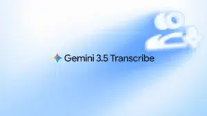 gemini_3-5_transcribe.width-2200.format-webp